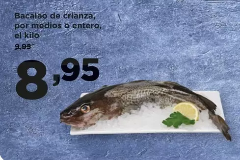 Oferta de Bacalao De Crianza, Por Medios O Entero por 8,95€ en Alimerka