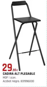 Oferta de Cadira Alt Plegable por 29,95€ en Fes Més
