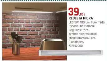 Oferta de Regleta Hidra por 39,95€ en Fes Més