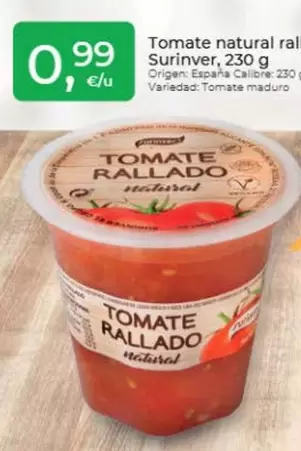 Oferta de Surinver - Tomate Natural Rallado por 0,99€ en Tu Super