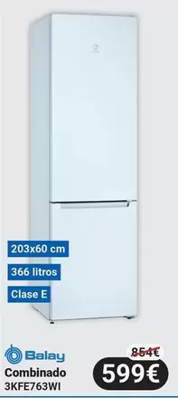 Oferta de Balay - Combinado 3KFE763WI  por 599€ en Centro Hogar Sanchez