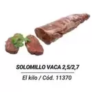 Oferta de Solomillo Vaca en Dialsur Cash & Carry