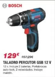 Oferta de Bosch - Taladro Percutor Gsb 12 V por 129€ en Chafiras