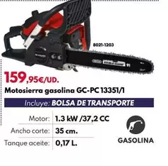 Oferta de Motosierra Gasolina GC-PC 13351/1 por 159,95€ en BricoCentro