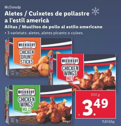 Oferta de Mcennedy - Alitas/ Muslitos De Pollo Al Estilo Americano por 3,49€ en Lidl