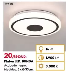 Oferta de Plafon Led, Bunda por 20,95€ en BricoCentro