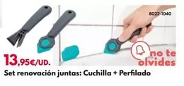 Oferta de Set Renovación Juntas: Cuchilla + Perfilado por 13,95€ en BricoCentro