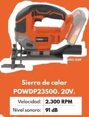 Oferta de Sierra De Calar POWDP23500. 20V. por 49,95€ en BricoCentro