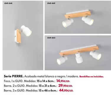 Oferta de Serie Pierre por 14,95€ en BricoCentro