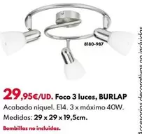 Oferta de Foco 3 Luces, Burlap por 29,95€ en BricoCentro