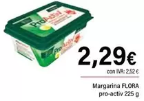 Oferta de Flora - Margarina Pro Activ por 2,29€ en Cash Ifa