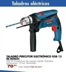 Oferta de Bosch - Taladro Percutor Electrónico Gsb 13 Re por 70,21€ en Coferdroza