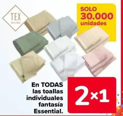 Oferta de Tex Home - En Todas Las Toallas Individuales Fantasia Essential en Carrefour