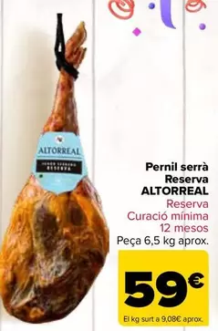 Oferta de Altorreal - Jamón Serrano  Reserva   por 59€ en Carrefour