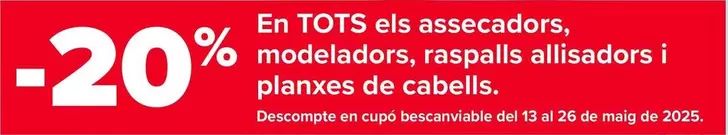 Oferta de En Todos Los Secadores , Moldeadores , Cepillos Alisadores Y Planchas De Pelo en Carrefour