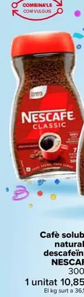 Oferta de Nescafé - Café Soluble Natural O Descafeinado  en Carrefour