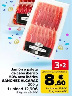 Oferta de Sánchez Alcaraz - Jamón O Paleta  De Cebo Ibérico  50% Raza Ibérica   en Carrefour
