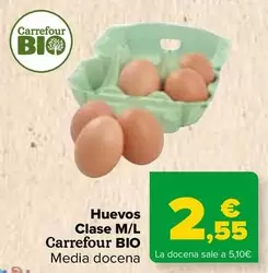 Oferta de Carrefour Bio - Huevos  Clase Ml   por 2,55€ en Carrefour