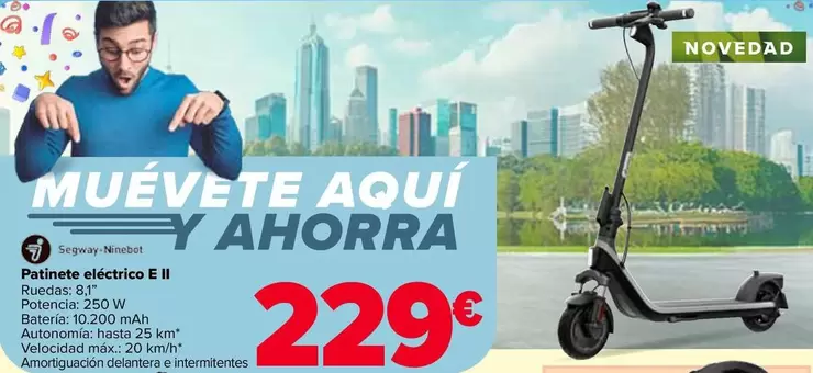 Oferta de Segway Ninebot - Patinete Eléctrico E Ii por 229€ en Carrefour