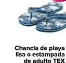 Oferta de Tex - Chancla De Playa Lisa O Estampada De Adulto  por 2,99€ en Carrefour