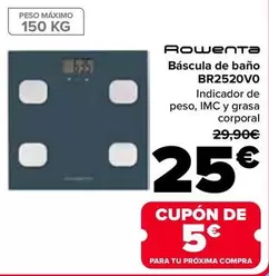 Oferta de Rowenta - Báscula De Baño BR2520V0 por 25€ en Carrefour