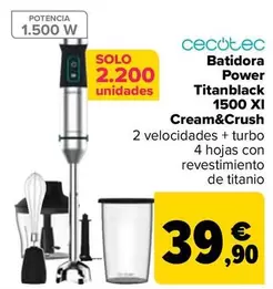 Oferta de Cecotec - Batedora Power Titanblack 1500 XL Cream&Crush por 39,9€ en Carrefour