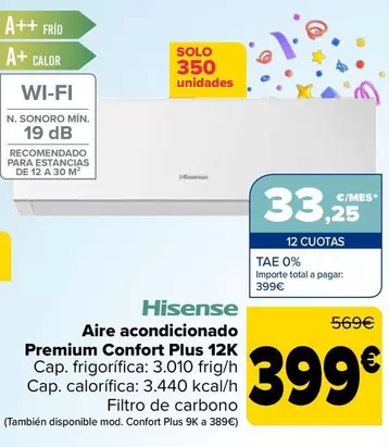 Oferta de Hisense - Aire Acondicionado Premium Confort Plus 12K por 399€ en Carrefour