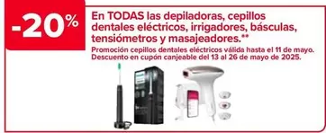 Oferta de En Todas Las Depiladoras, Cepillos Dentales Eléctricos, Irrigadores, Básculas, Tensiómetros Y Masajeadores en Carrefour