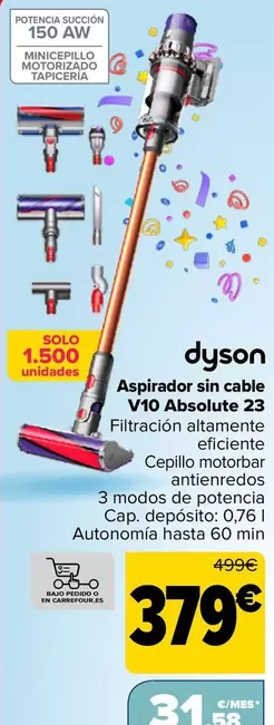 Oferta de Dyson - Aspirador Sin Cable V10 Absolute 23 por 379€ en Carrefour