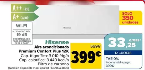 Oferta de Hisense - Aire Acondicionado Premium Confort Plus 12K por 399€ en Carrefour