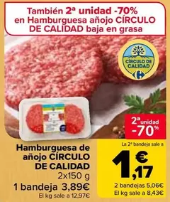 Oferta de Circulo De Calidad - Hamburguesa De Añojo por 3,89€ en Carrefour