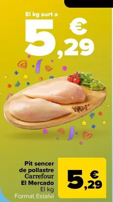 Oferta de Carrefour - Pechuga Entera De Pollo El Mercado por 5,29€ en Carrefour