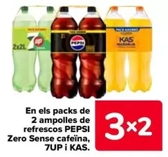 Oferta de En Los Packs De 2 Botellas De Refrescos Pepsi Zero Sin Cafeina 7Up Y Kas en Carrefour