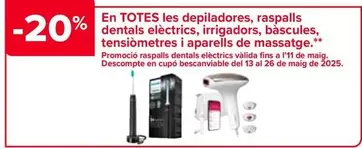 Oferta de En Todas Las Depiladoras, Cepillos Dentales Eléctricos, Irrigadores, Básculas, Tensiómetros Y Masajeadores en Carrefour