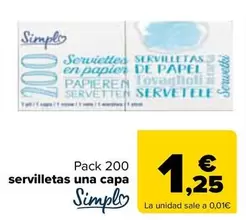 Oferta de Simpl - Pack 200  Servilletas Una Capa   por 1,25€ en Carrefour