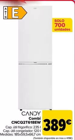 Oferta de Candy - Combi CNCQ2T618EW por 389€ en Carrefour