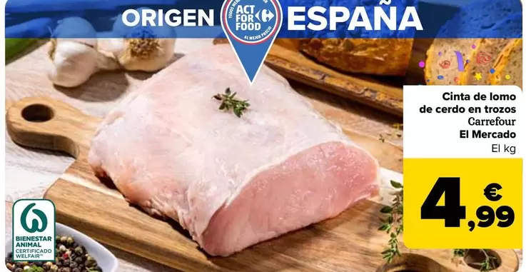 Oferta de Carrefour - Cinta De Lomo De Cerdo En Trozos El Mercado por 4,99€ en Carrefour