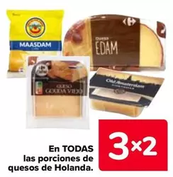 Oferta de Carrefour - En Todas Las Porciones De Quesos De Holanda en Carrefour