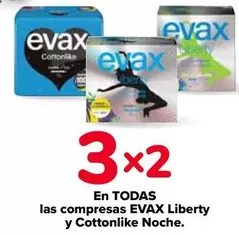 Oferta de Evax - En Todas Las Compresas Liberty Y Cottonlike Noche en Carrefour