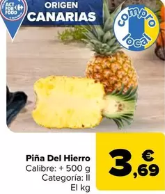 Oferta de Piña Del Hierro por 3,69€ en Carrefour