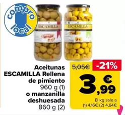 Oferta de Escamilla - Aceitunas Rellena De Pimiento O Manzanilla Deshuesada por 3,99€ en Carrefour
