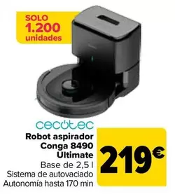 Oferta de Cecotec - Robot Aspirador Conga 8490 Ultimate por 219€ en Carrefour