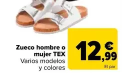 Oferta de Tex - Zueco Hombre O Mujer  por 12,99€ en Carrefour