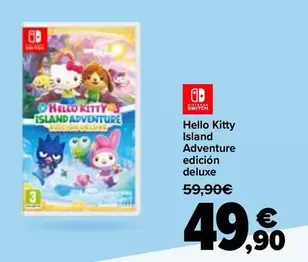 Oferta de Nintendo SWITCH  - Hello Kitty Island Adventure Edición Deluxe por 49,9€ en Carrefour