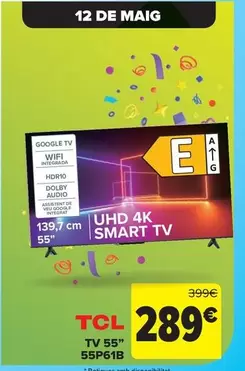 Oferta de TCL - Tv 55" 55P616 por 289€ en Carrefour Market