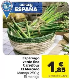 Oferta de Carrefour - Esparrago verde fino El Mercado por 1,85€ en Carrefour Market