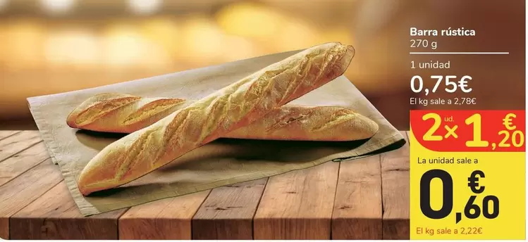 Oferta de Barra Rústica por 0,75€ en Carrefour Express