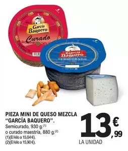Oferta de García Baquero - Pieza Mini De Queso Mezcla por 13,99€ en E.Leclerc