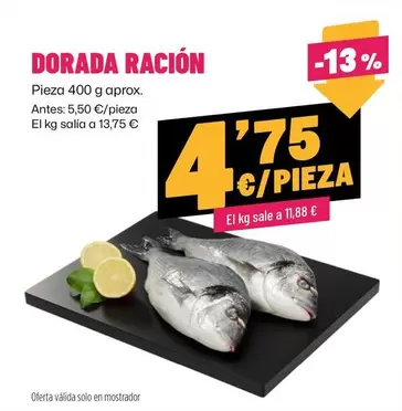 Oferta de Dorada Racion por 4,75€ en Ahorramas