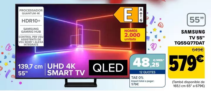 Oferta de Samsung - Tv 55" TQ55Q77DAT por 579€ en Carrefour